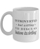 Funny Introverted But Willing To Discuss Baton Twirling Coffee Mug 11oz White