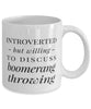 Funny Introverted But Willing To Discuss Boomerang Throwing Coffee Mug 11oz White