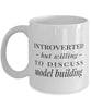 Funny Introverted But Willing To Discuss Model Building Coffee Mug 11oz White