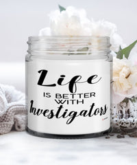 Funny Investigator Candle Life Is Better With Investigators 9oz Vanilla Scented Candles Soy Wax