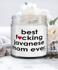 Funny Javanese Cat Candle B3st F-cking Javanese Mom Ever 9oz Vanilla Scented Candles Soy Wax
