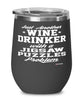 Funny Jigsaw Puzzles Wine Glass Just Another Wine Drinker With A Jigsaw Puzzles Problem 12oz Stainless Steel Black