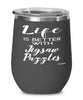 Funny Jigsaw Puzzles Wine Glass Life Is Better With Jigsaw Puzzles 12oz Stainless Steel Black