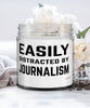 Funny Journalist Candle Easily Distracted By Journalism 9oz Vanilla Scented Candles Soy Wax