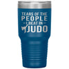 Funny Judoka Tumbler Tears Of The People I Beat In Judo Laser Etched 30oz Stainless Steel Tumbler