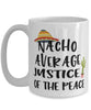 Funny Justice of The Peace Mug Nacho Average Justice of The Peace Coffee Cup 15oz White