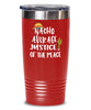 Funny Justice of The Peace Tumbler Nacho Average Justice of The Peace Tumbler 20oz 30oz Stainless Steel