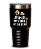 Funny Justice of The Peace Tumbler Nacho Average Justice of The Peace Tumbler 20oz 30oz Stainless Steel