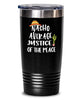 Funny Justice of The Peace Tumbler Nacho Average Justice of The Peace Tumbler 20oz 30oz Stainless Steel