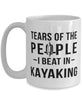 Funny Kayaker Mug Tears Of The People I Beat In Kayaking Coffee Mug 15oz White