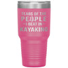Funny Kayaker Tumbler Tears Of The People I Beat In Kayaking Laser Etched 30oz Stainless Steel