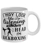 Funny Kickboxer Mug I May Look Like I'm Listening But In My Head I'm Kickboxing Coffee Cup White