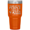 Funny Kickboxer Tumbler Tears Of The People I Beat In Kickboxing Laser Etched 30oz Stainless Steel