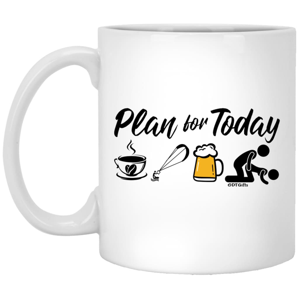 Funny Kiteboarder Kitesurfing Mug Gift Adult Humor Plan For Today Kiteboarding Coffee Mug 11oz White XP8434