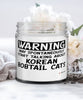 Funny Korean Bobtail Cat Candle Warning May Spontaneously Start Talking About Korean Bobtail Cats 9oz Vanilla Scented Candles Soy Wax