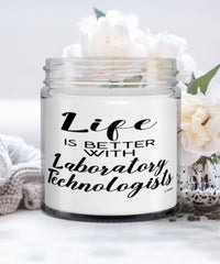 Funny Laboratory Technologist Candle Life Is Better With Laboratory Technologists 9oz Vanilla Scented Candles Soy Wax