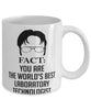 Funny Laboratory Technologist Mug Fact You Are The Worlds B3st Laboratory Technologist Coffee Cup White