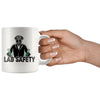 Funny Labrador Mug Lab Safety 11oz White Coffee Mugs