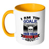 Funny Lacrosse Mug Im The Goalie Your Coach Warned White 11oz Accent Coffee Mugs
