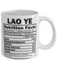 Funny Lao Ye Nutritional Facts Coffee Mug 11oz White