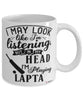 Funny Lapta Mug I May Look Like I'm Listening But In My Head I'm Playing Lapta Coffee Cup White