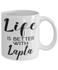 Funny Lapta Mug Life Is Better With Lapta Coffee Cup 11oz 15oz White