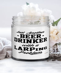 Funny LARPing Candle Just Another Beer Drinker With A LARPing Problem 9oz Vanilla Scented Candles Soy Wax