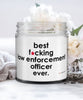 Funny Law Enforcement Officer Candle B3st F-cking Law Enforcement Officer Ever 9oz Vanilla Scented Candles Soy Wax