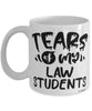 Funny Law Professor Mug Tears Of My Law Students Coffee Cup White