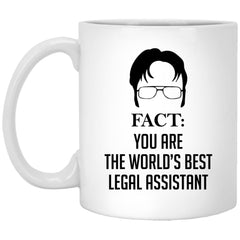 Funny Legal Assistant Mug Gift Fact You Are The World's Best Legal Assistant Coffee Cup 11oz White XP8434