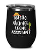 Funny Legal Assistant Wine Tumbler Gift Nacho Average Legal Assistant Wine Glass Stemless 12oz Stainless Steel