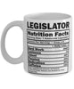 Funny Legislator Nutritional Facts Coffee Mug 11oz White