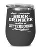 Funny Letterboxing Wine Glass Just Another Beer Drinker With A Letterboxing Problem 12oz Stainless Steel Black