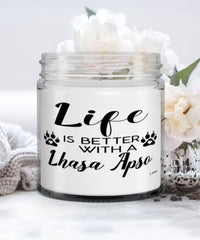 Funny Lhasa Apso Dog Candle Life Is Better With A Lhasa Apso 9oz Vanilla Scented Candles Soy Wax