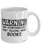 Funny Librarian Mug Warning May Spontaneously Start Talking About Books Coffee Cup White