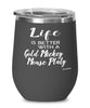 Funny Life Is Better With A Gold M1ckey Mouse Platy Wine Glass 12oz Stainless Steel Black