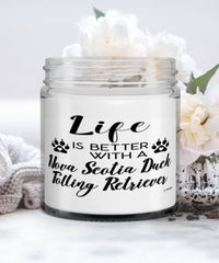Funny Life Is Better With A Nova Scotia Duck Tolling Retriever Candle 9oz Vanilla Scented Candles Soy Wax