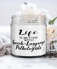 Funny Life Is Better With Speech-Language Pathologists Candle 9oz Vanilla Scented Candles Soy Wax
