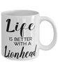 Funny Lionhead Rabbit Mug Life Is Better With A Lionhead Coffee Cup 11oz 15oz White