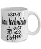 Funny Loan Technician Mug Instant Loan Technician Just Add Coffee Cup White