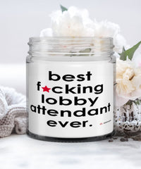 Funny Lobby Attendant Candle B3st F-cking Lobby Attendant Ever 9oz Vanilla Scented Candles Soy Wax