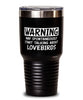 Funny Lovebird Tumbler Warning May Spontaneously Start Talking About Lovebirds 30oz Stainless Steel Black