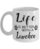 Funny Lowchen Dog Mug Life Is Better With A Lowchen Coffee Cup 11oz 15oz White