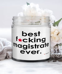 Funny Magistrate Candle B3st F-cking Magistrate Ever 9oz Vanilla Scented Candles Soy Wax
