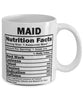 Funny Maid Nutritional Facts Coffee Mug 11oz White