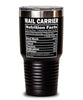 Funny Mail Carrier Nutrition Facts Tumbler 30oz Stainless Steel