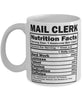 Funny Mail Clerk Nutritional Facts Coffee Mug 11oz White