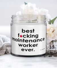 Funny Maintenance Worker Candle B3st F-cking Maintenance Worker Ever 9oz Vanilla Scented Candles Soy Wax