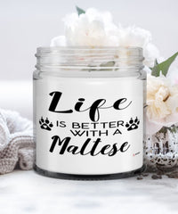 Funny Maltese Dog Candle Life Is Better With A Maltese 9oz Vanilla Scented Candles Soy Wax