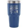 Funny Manager Travel Mug Do Not Underestimate Your 30 oz Stainless Steel Tumbler